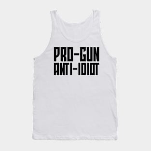 Pro-Gun, Anti-Idiot Tank Top